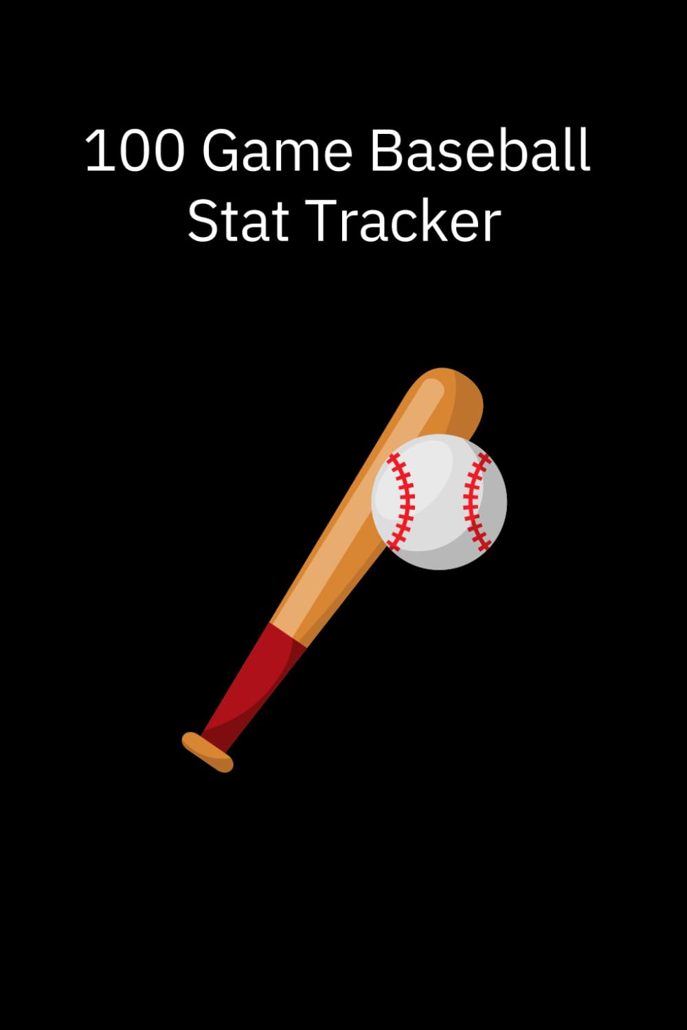 Baseball Stat Tracker: 100 Game Hitting Tracker baixar o livro de graça