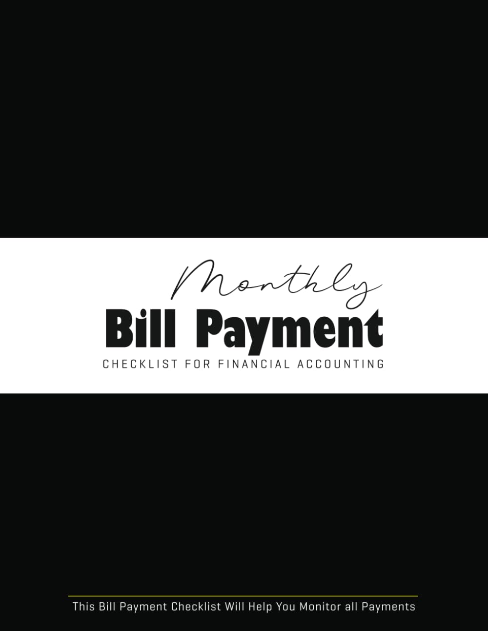Large Print Monthly Bill Payment Checklist for Financial Accounting: Easy to Use Monthly Bill Payment Logbook baixar o livro de graça