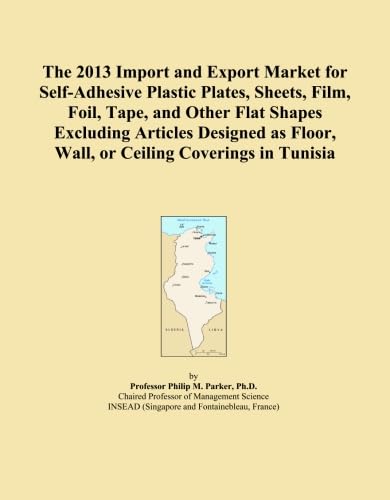 capítulo por capítulo baixar The 2013 Import and Export Market for Self-Adhesive Plastic Plates, Sheets, Film, Foil, Tape, and Other Flat Shapes Excluding Articles Designed as Floor, Wall, or Ceiling Coverings in Tunisia