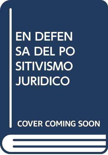 En defensa del positivismo juridico baixar livro de graça