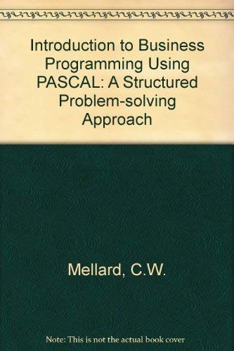 capítulo por capítulo baixar Introduction to Business Programming Using Pascal: A Structured Problem-Solving Approach