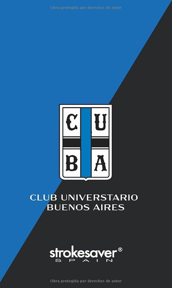 ler totalmente Club Universitario Buenos Aires: Strokesaver (Spanish Edition)