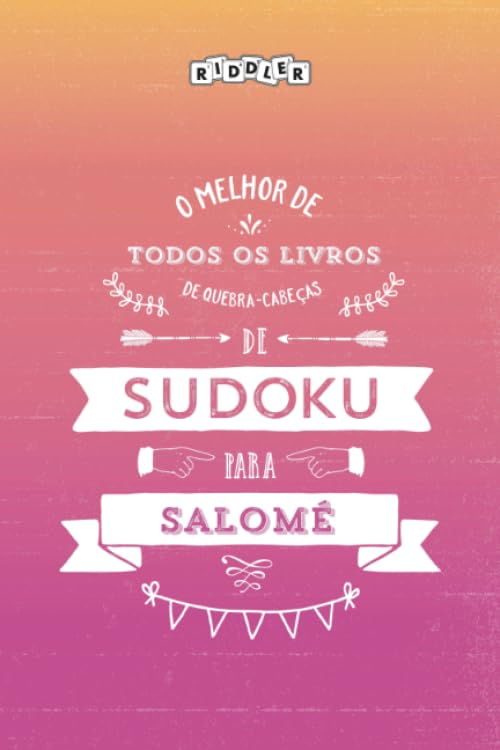 capítulo por capítulo baixar O melhor livro de quebra-cabeças de Sudoku para Salomé (Portuguese Edition)