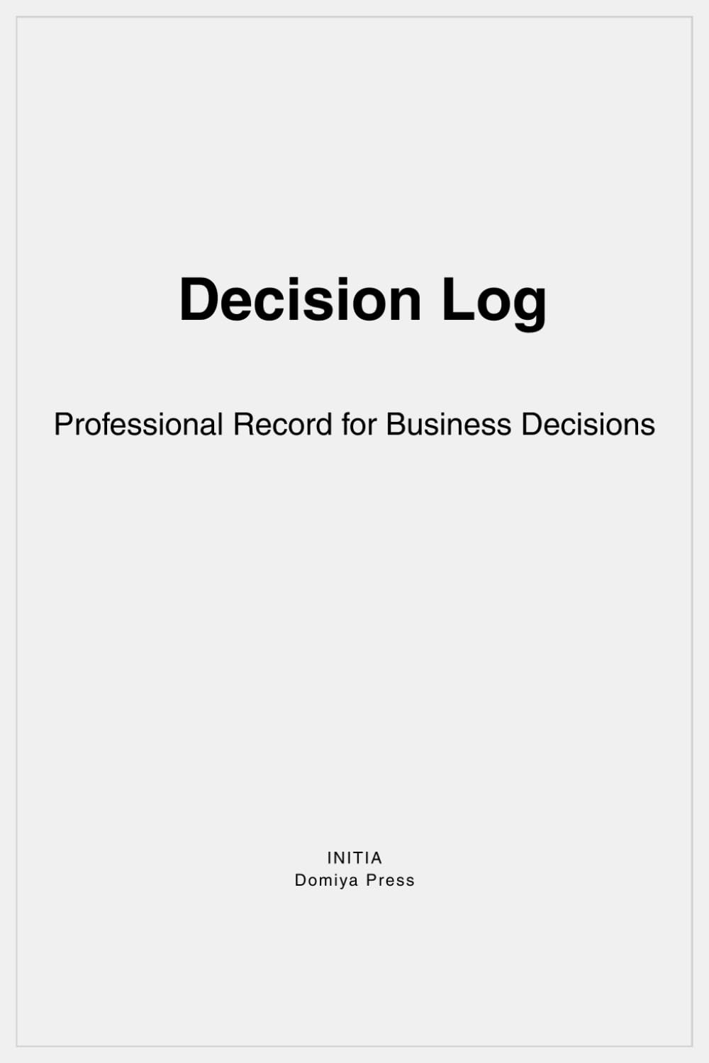 Decision Log: Professional Record for Business Decisions baixar livro de graça