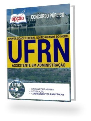 Apostila UFRN 2017 - Assistente em Administração