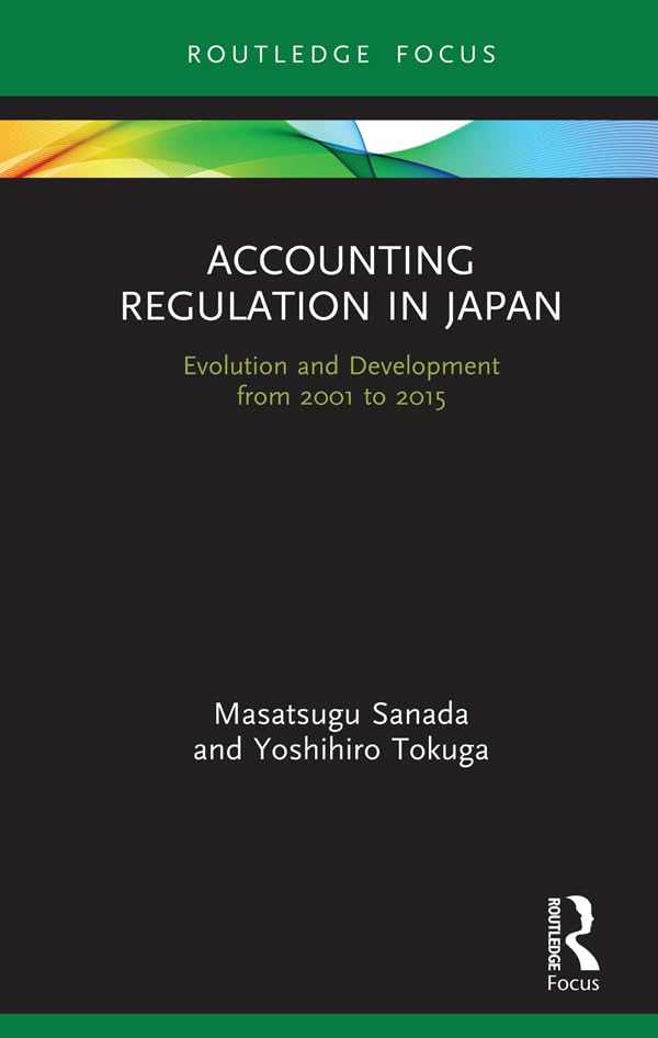 Accounting Regulation in Japan: Evolution and Development from 2001 to 2015 (Routledge Focus on Accounting and Auditing) (English Edition) baixar livro de graça