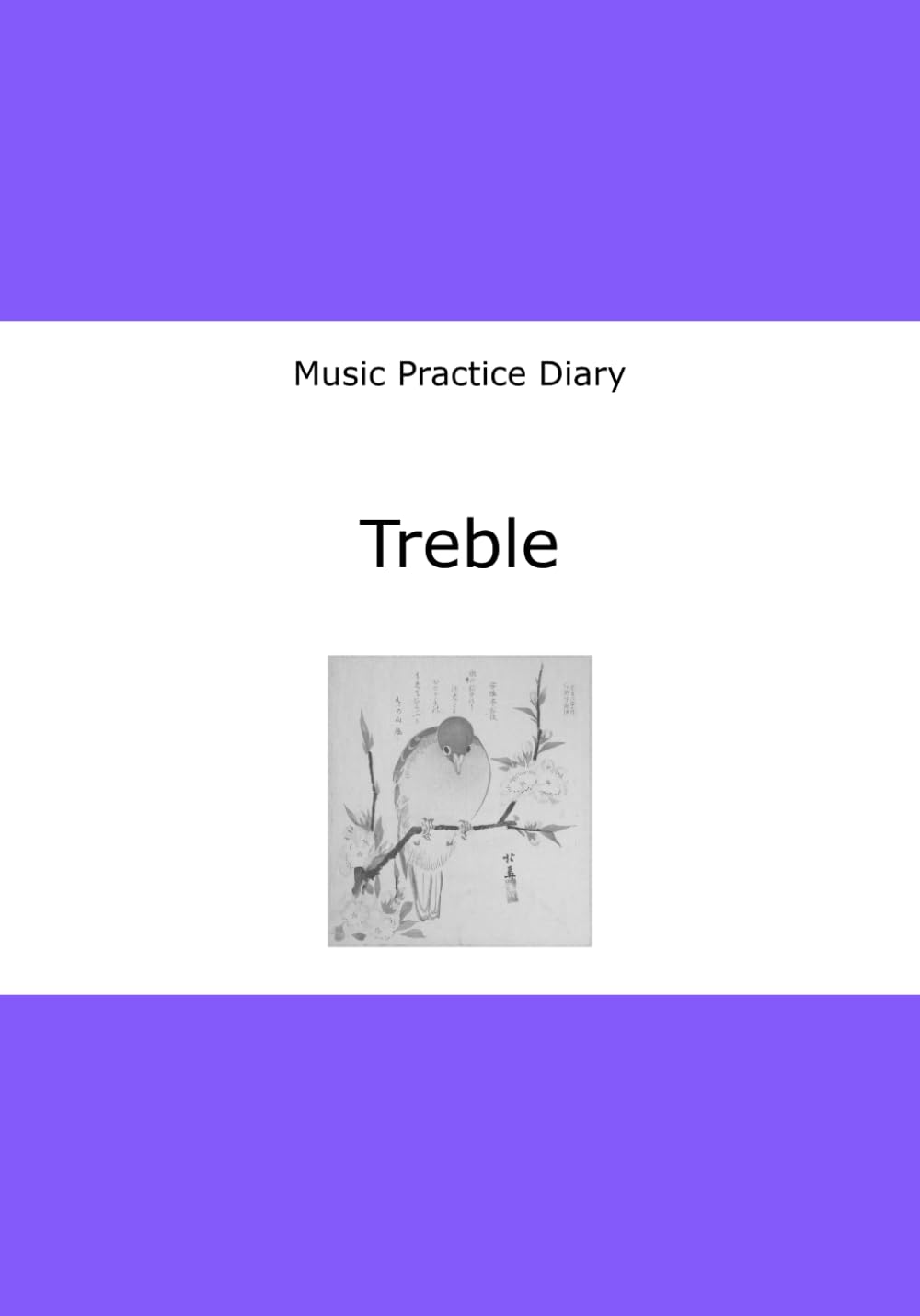 Music Practice Diary: Treble