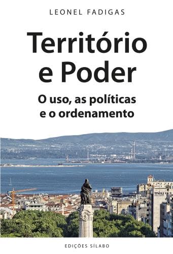 Território e poder - o uso, as políticas e o ordenamento baixar livro de graça