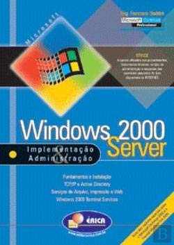 ler totalmente Windows 2000 Server. Implementação e Administração
