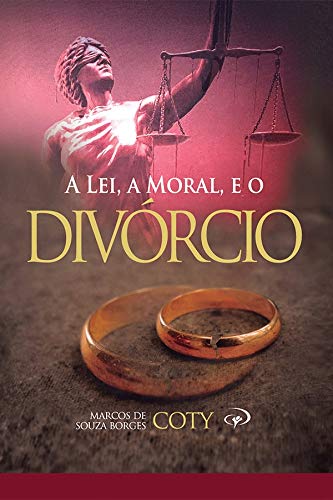 capítulo por capítulo baixar A Lei, A Moral E O Divórcio