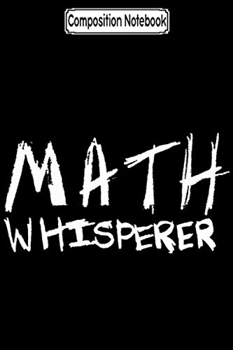 capítulo por capítulo baixar Composition Notebook: Math whisperer Journal Notebook Blank Lined Ruled 6x9 100 Pages