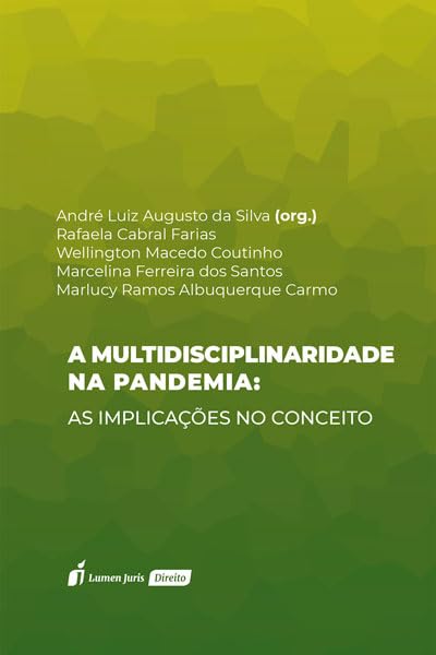 Multidisciplinaridade na Pandemia: As Implicações no Conceito, A - 2023 baixar o livro de graça