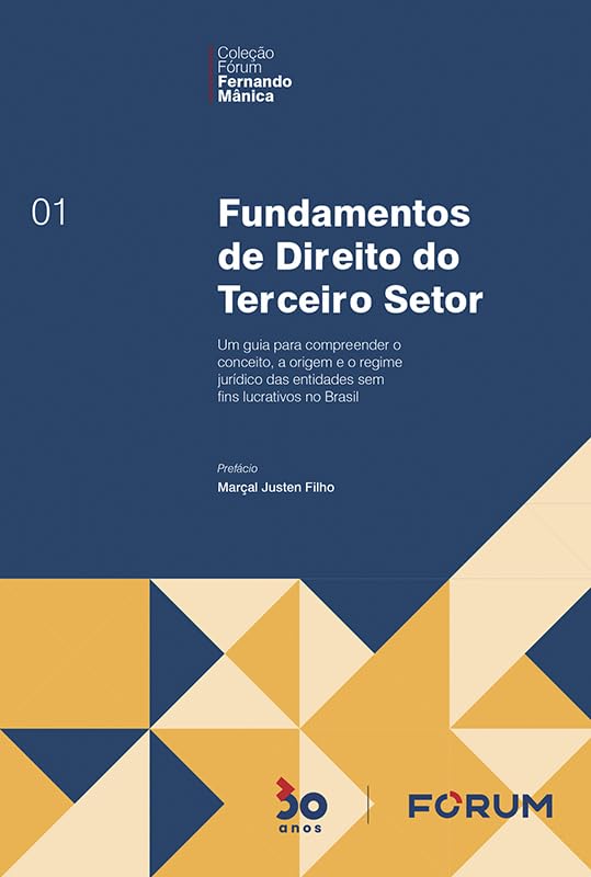 Fundamentos de direito do terceiro setor: um guia para compreender o conceito, a origem e o regime jurídico das entidades sem fins lucrativos no Brasil baixar o livro de graça