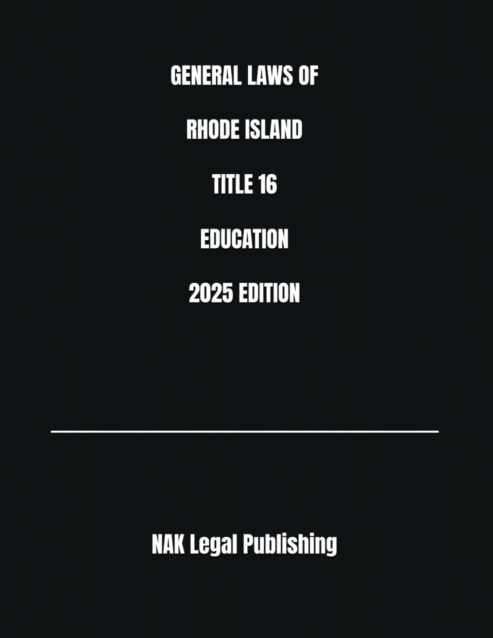 ler totalmente GENERAL LAWS OF RHODE ISLAND TITLE 16 EDUCATION 2025 EDITION