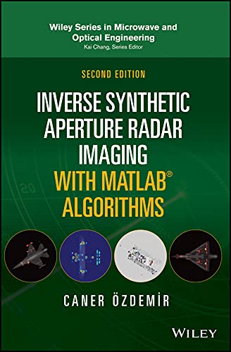 capítulo por capítulo baixar Inverse Synthetic Aperture Radar Imaging With MATLAB Algorithms (Wiley Series in Microwave and Optical Engineering) (English Edition)