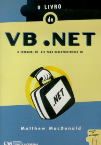Livro De Vb.Net, O - O Essencial De .Net Para Desenvolvedores Vb