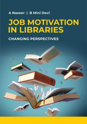Job Motivation in Libraries: Changing Perspectives baixar livro de graça