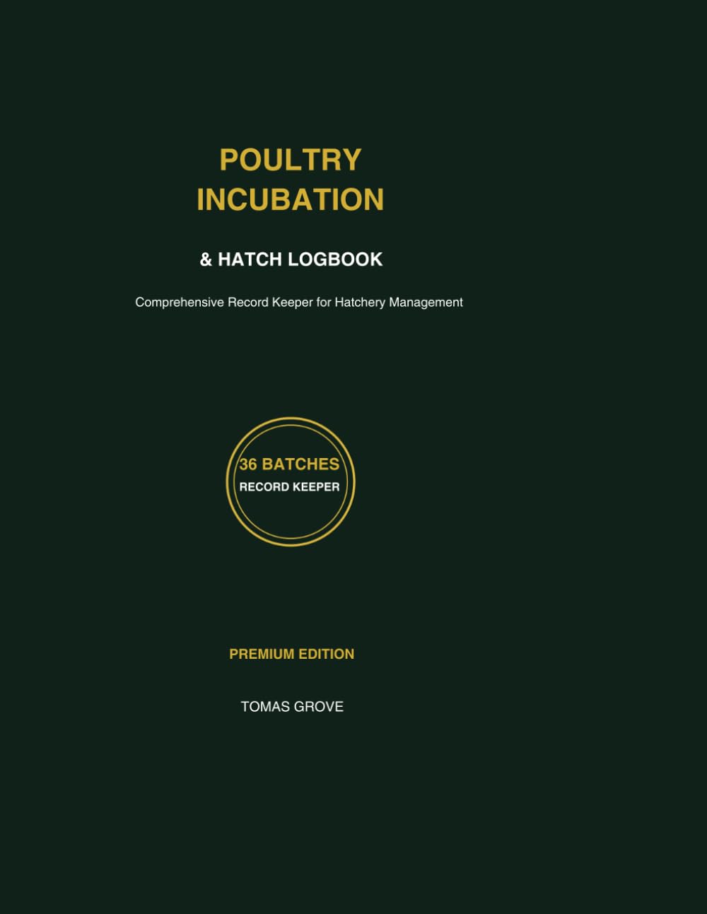 capítulo por capítulo baixar Poultry Incubation & Hatch Logbook: Comprehensive Record Keeper for Hatchery Management: Egg Hatching Journal & Brooder Tracker for 36 Batches