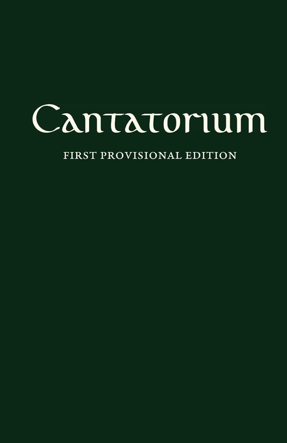 Cantatorium: First Provisional Edition baixar o livro de graça