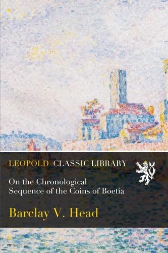 capítulo por capítulo baixar On the Chronological Sequence of the Coins of Boetia