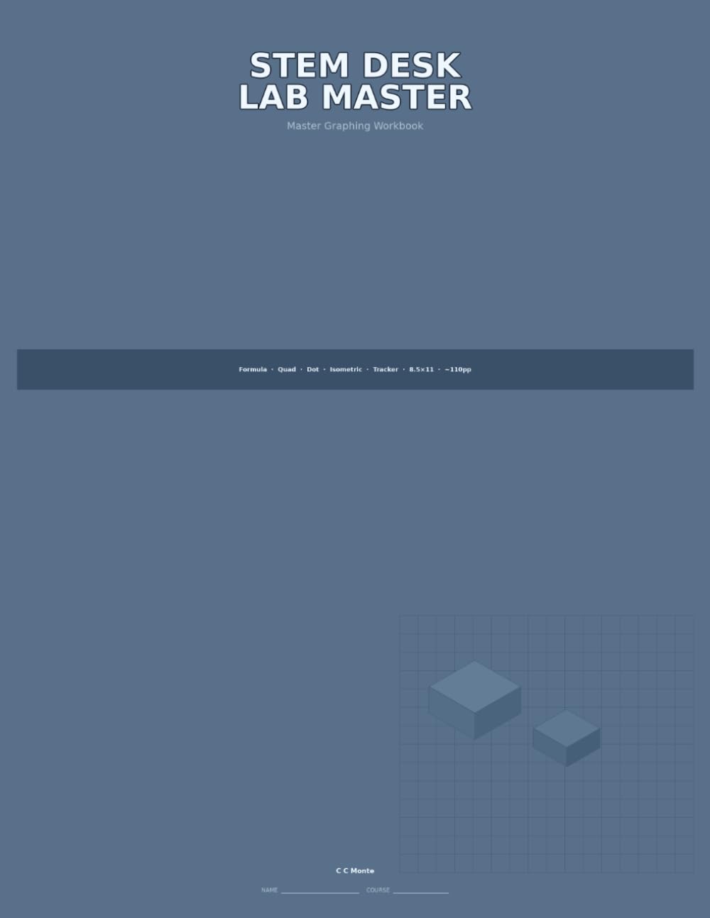 STEM Desk Lab Master Notebook: Formula Sheets · Quad · Dot · Isometric — STEM Working Pages for Students & Engineers baixar o livro de graça