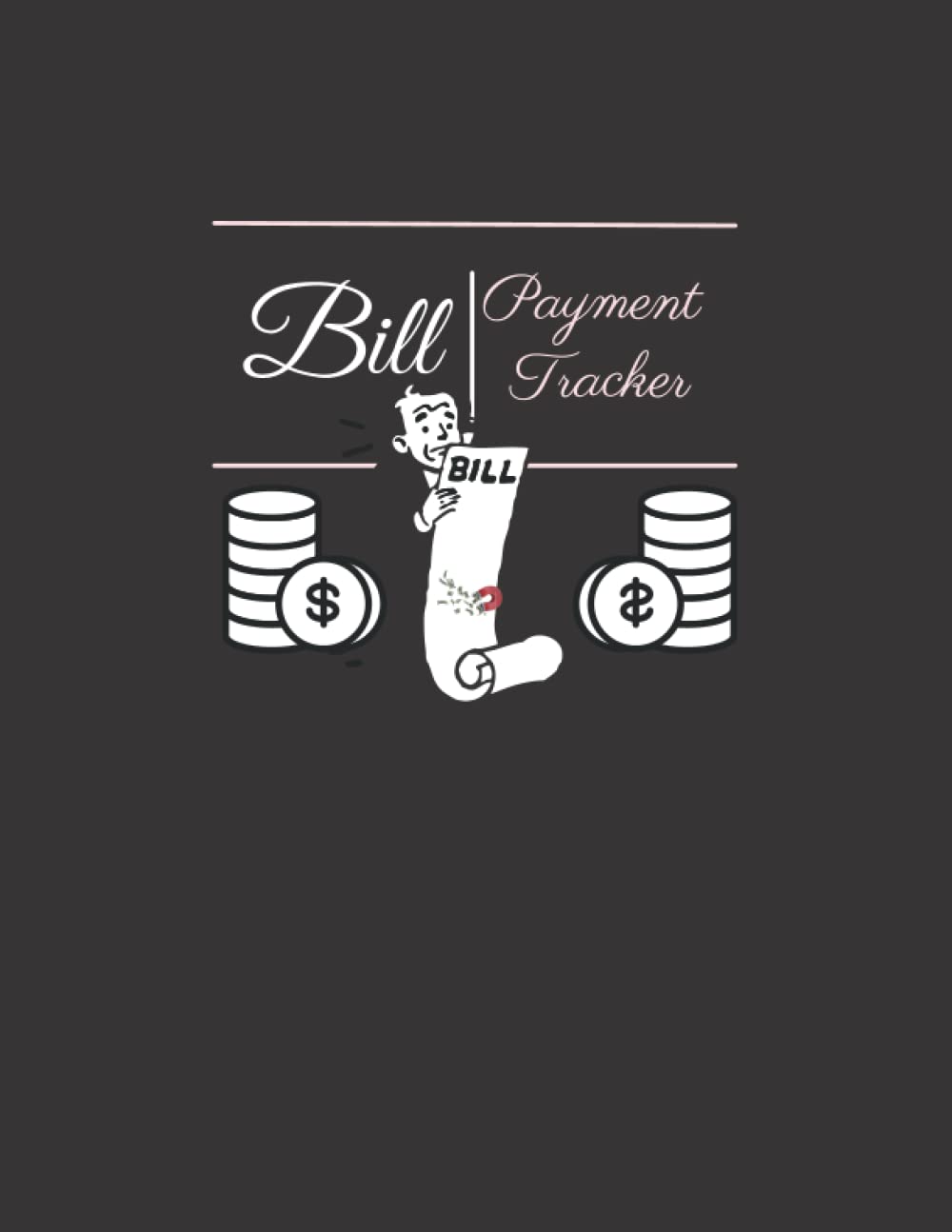 ler totalmente Bill Payment Tracker: Simple monthly bills planner to organize and Track Expenses and Payments For Budgeting Financial....