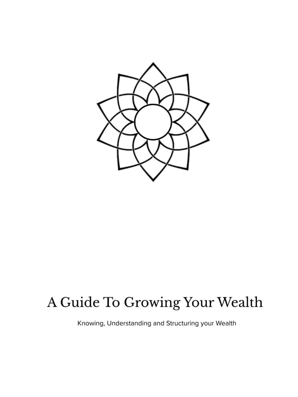 ler totalmente A Guide to Growing Your Wealth: Knowing, Understanding and Structuring Your Wealth