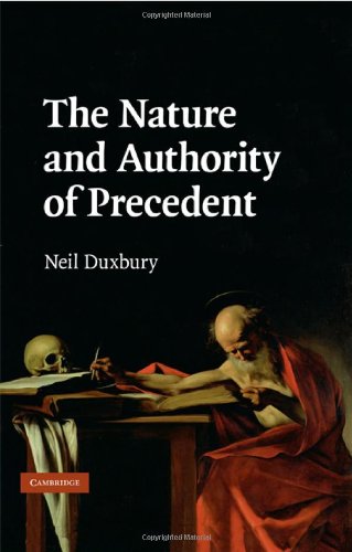 The Nature and Authority of Precedent (English Edition) baixar o livro de graça