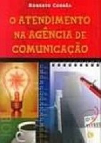 O Atendimento Na Agência De Comunicacao