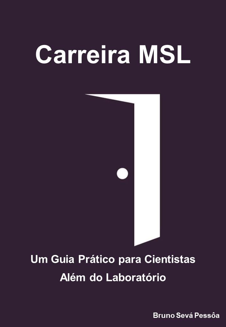 Carreira MSL: Um Guia Prático para Cientistas Além do Laboratório baixar livro de graça
