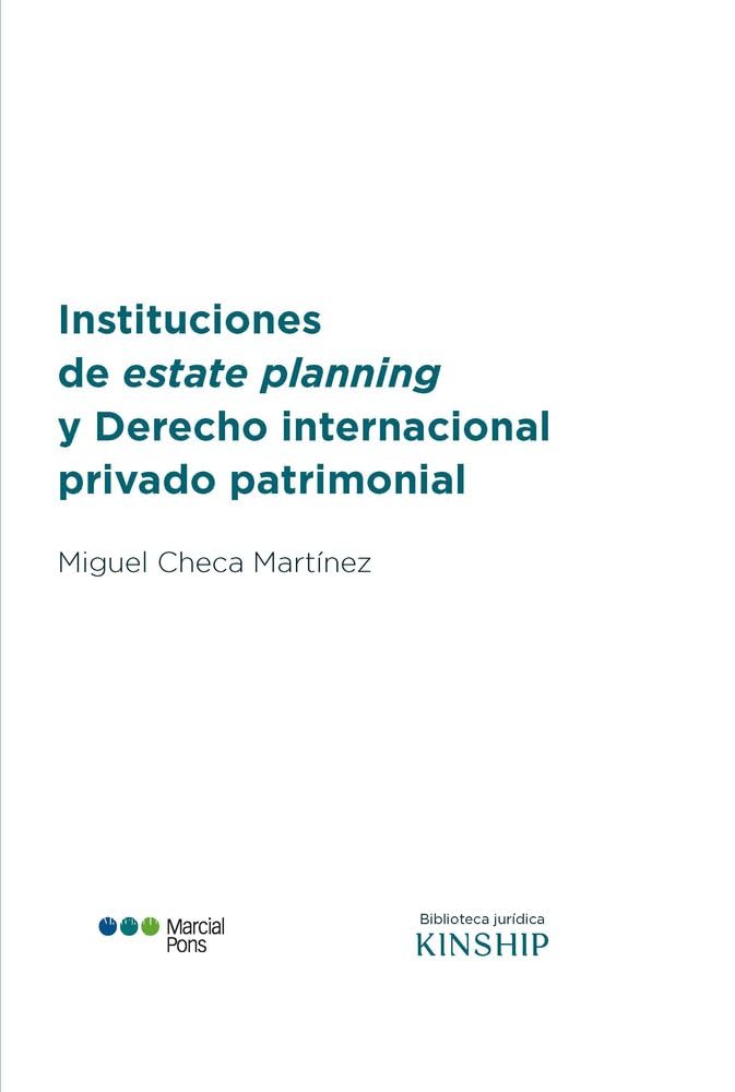 Instituciones de estate planning y Derecho internacional privado patrimonial baixar livro de graça