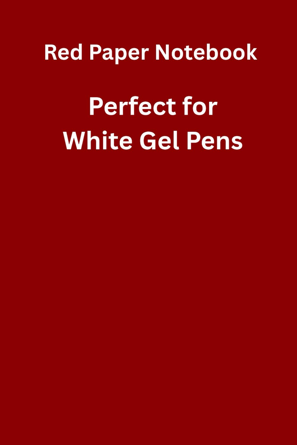 capítulo por capítulo baixar Red Paper Notebook for White Gel Pens: Crimson Page Journal with White Ruled Lines for Metallic Markers, Silver Ink Drawing and Creative Writing