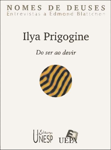 Ilya Prigogine: Do ser ao dever