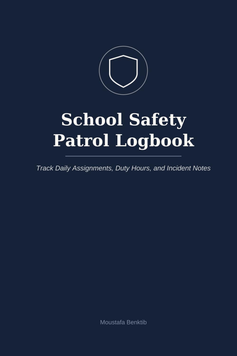 capítulo por capítulo baixar School Safety Patrol Logbook: Track Daily Assignments, Duty Hours, and Incident Notes