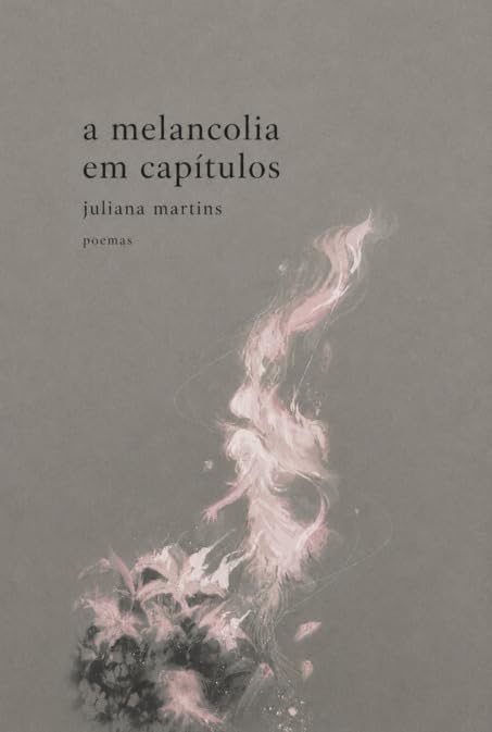 A Melancolia em Capítulos - poemas