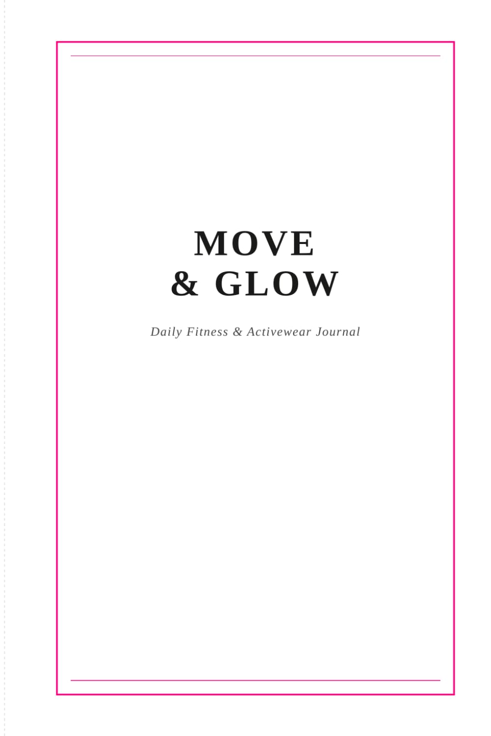 Move & Glow: Daily fitness & activewear journal baixar o livro de graça