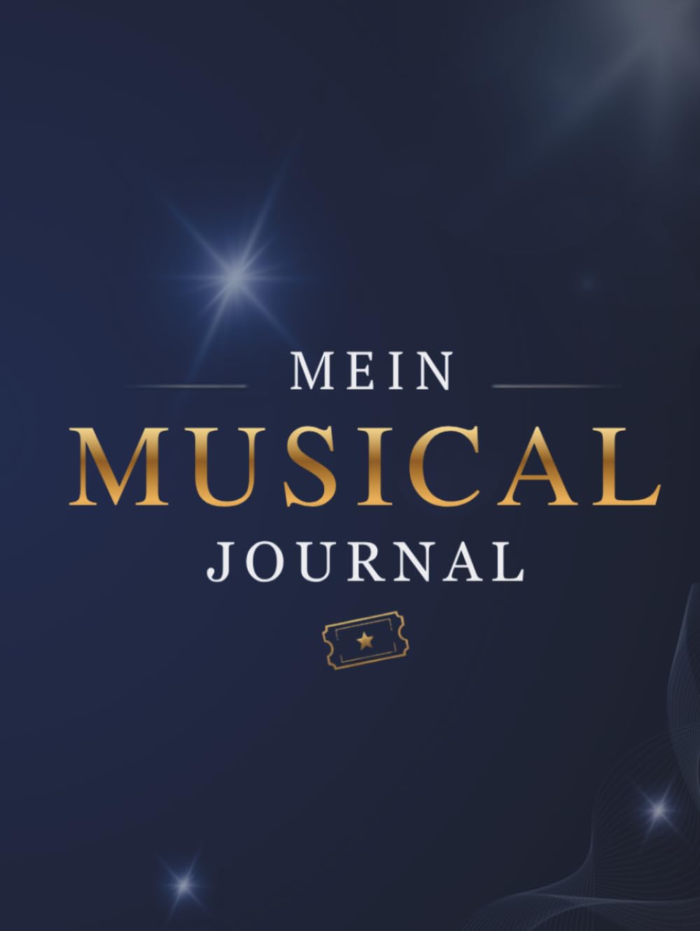 capítulo por capítulo baixar Mein Musical Journal: Erinnerungen, Tickets & Bewertungen deiner schönsten Musical-Abende (German Edition)