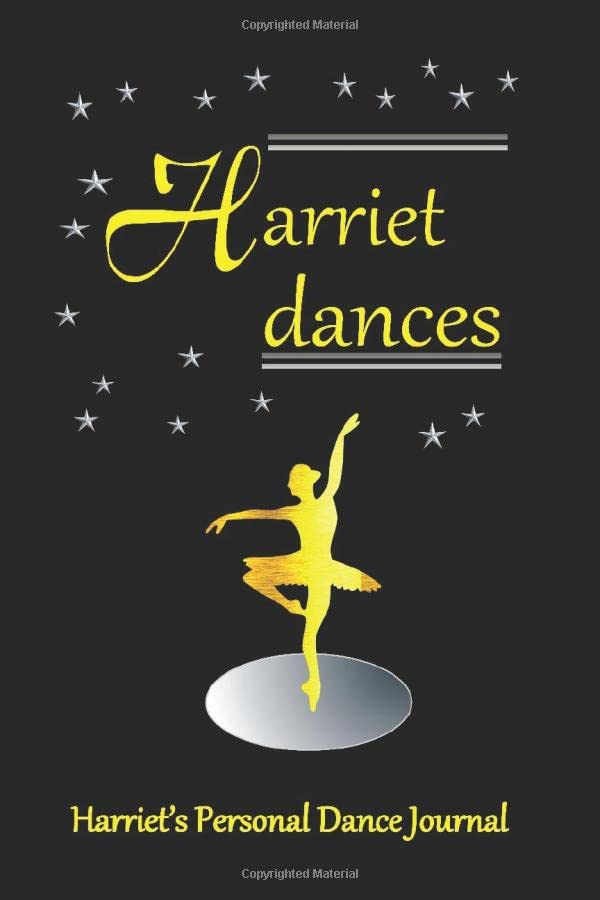 ler totalmente Harriet Dances Harriet's Personal Dance Journal: Harriet's Personal Dance Journal (Personalised Dance Journal Book Series)