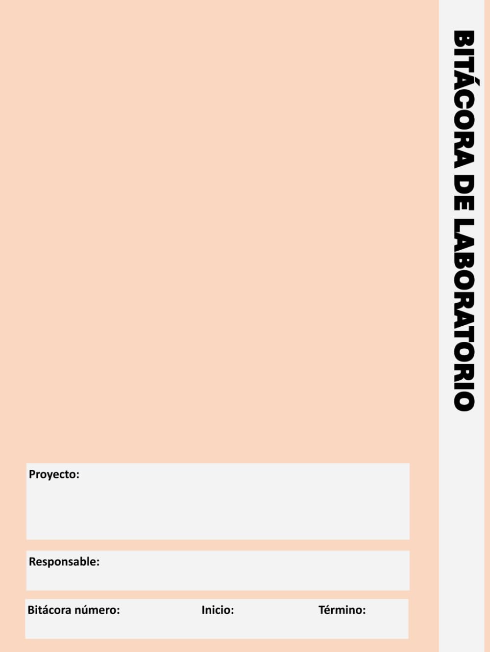 Bitácora de laboratorio: Básica-Anaranjada (Bitácoras de laboratorio en Español) (Spanish Edition)