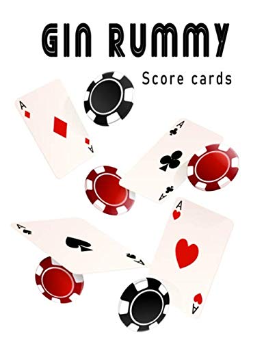 ler totalmente gin rummy score cards: score keeping gin rummy notebook journal pads to log scores when playing gin rummy with friends and family