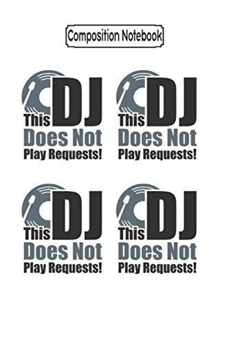 capítulo por capítulo baixar Composition Notebook: This DJ Does Not Play Requests! Funny Music - T- Journal Notebook Blank Lined Ruled 6x9 100 Pages