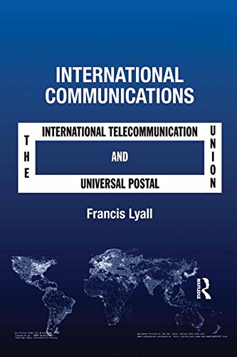 ler totalmente International Communications: The International Telecommunication Union and the Universal Postal Union (English Edition)