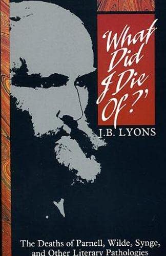 capítulo por capítulo baixar What Did I Die Of?: The Deaths of Parnell, Wilde, Synge and Other Literary Pathologies