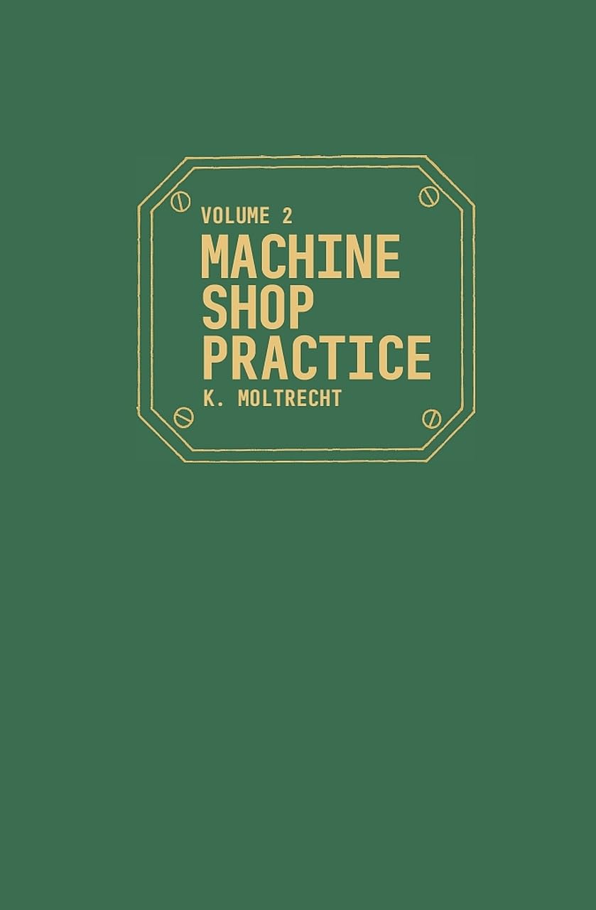 ler totalmente Machine Shop Practice: Volume 2: 02