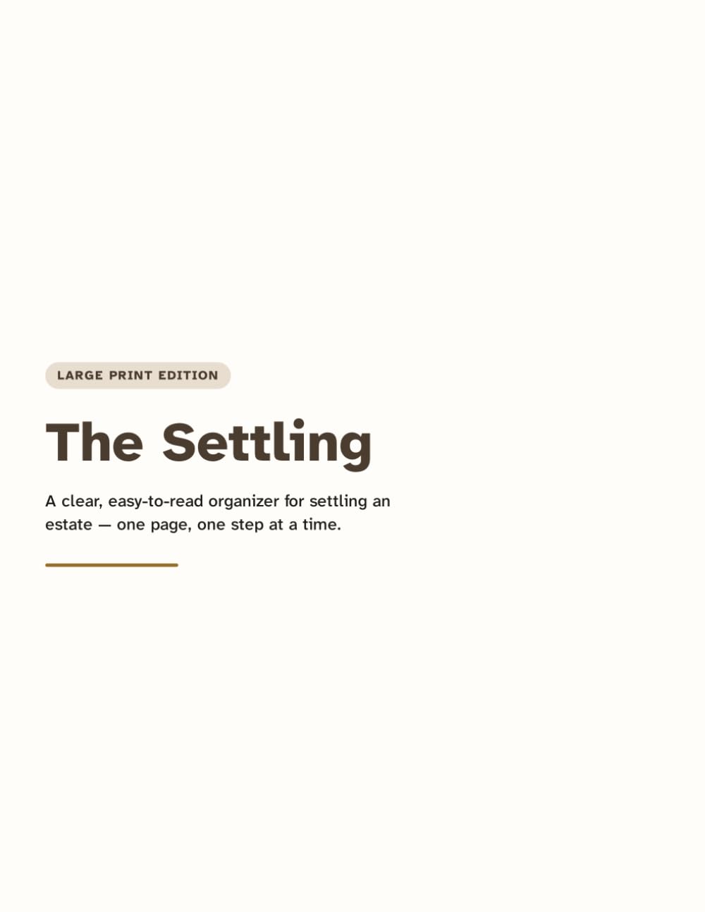 The Settling: Large Print Edition: A Clear, Easy-to-Read Estate Organizer for Seniors & Low Vision — Executor Checklist, Probate Guide, Asset Inventory & Key Contacts baixar livro de graça