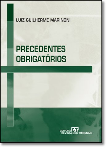 ler totalmente Precedentes Obrigatórios