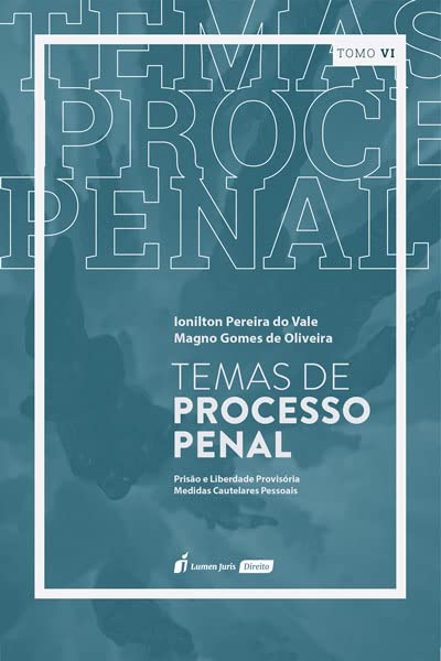 Temas de Processo Penal - Tomo VI - 2022 baixar o livro de graça