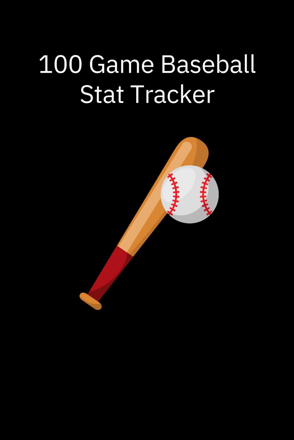 100 Game Hitting Baseball Stat Tracker baixar livro de graça