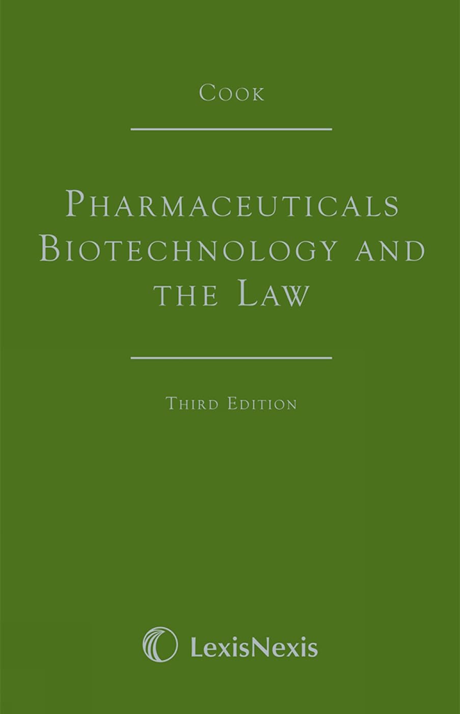 Cook: Pharmaceuticals Biotechnology and the Law baixar livro de graça