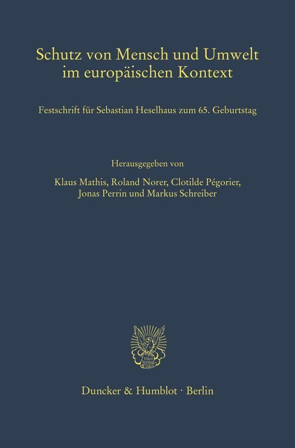 Schutz von Mensch und Umwelt im europäischen Kontext: Festschrift für Sebastian Heselhaus zum 65. Geburtstag: 1584